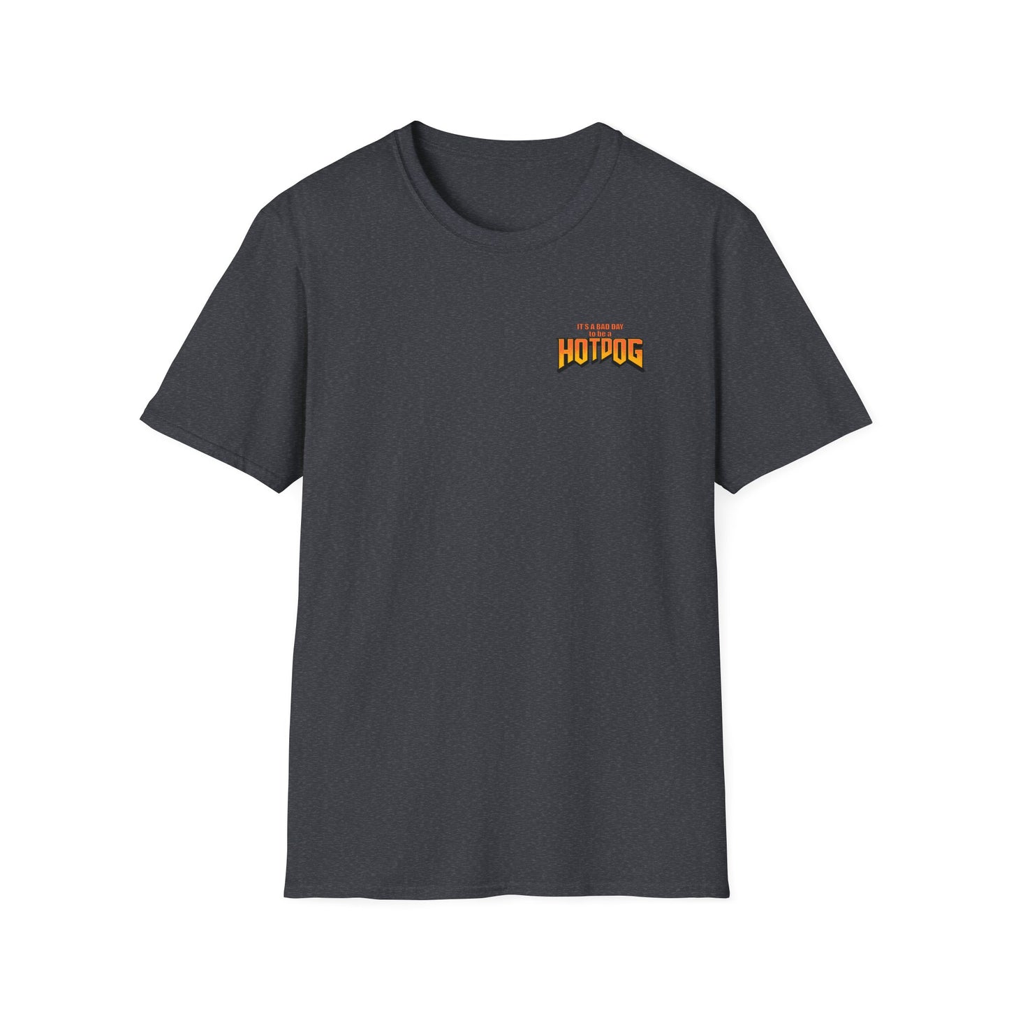 It's A Bad Day to be a HOTDOG Unisex Softstyle T-Shirt