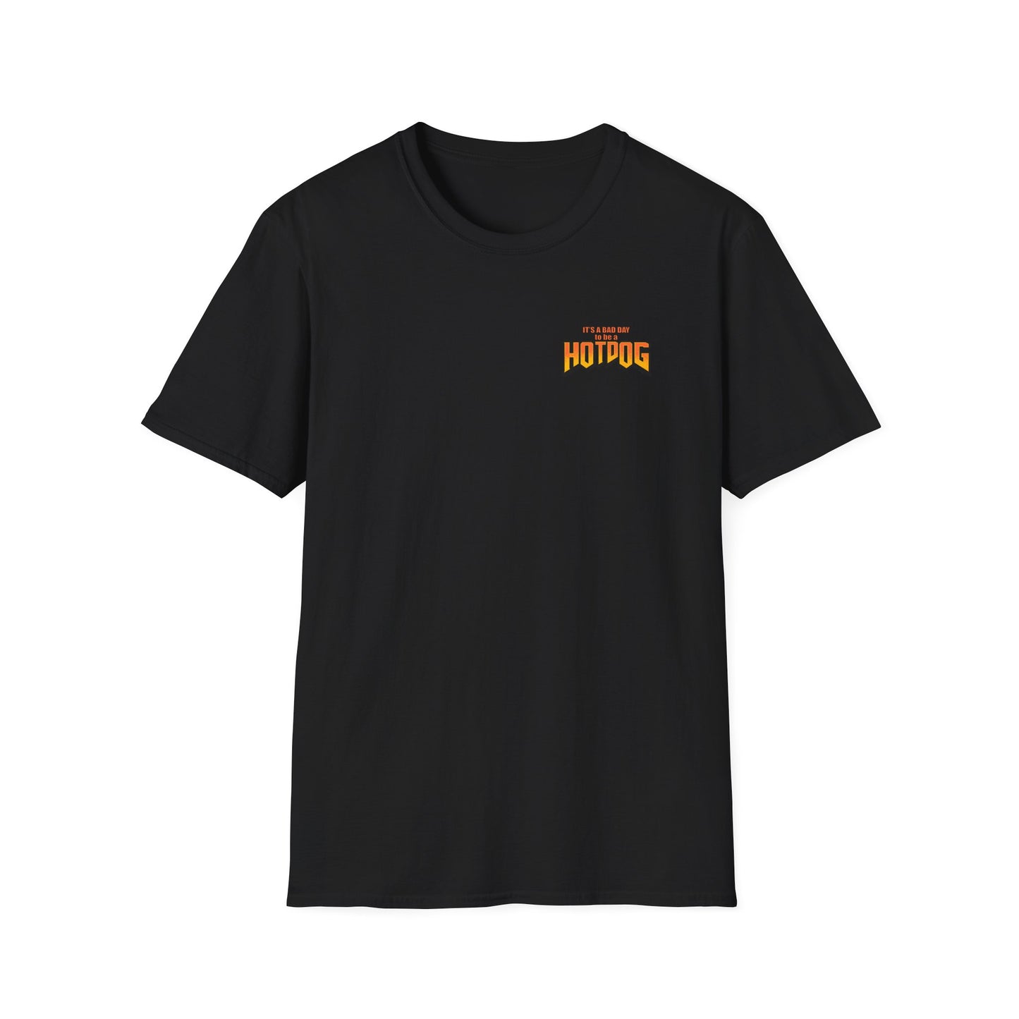 It's A Bad Day to be a HOTDOG Unisex Softstyle T-Shirt